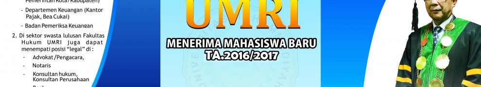 Penerimaan Mahasiswa Baru Fakultas Hukum UMRI 2016/2017